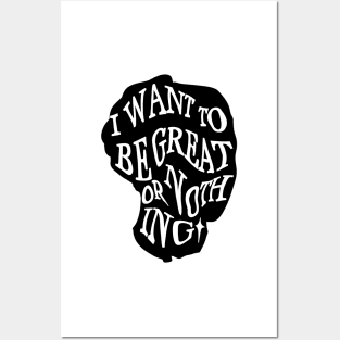 little women- I want to be great or nothing Posters and Art